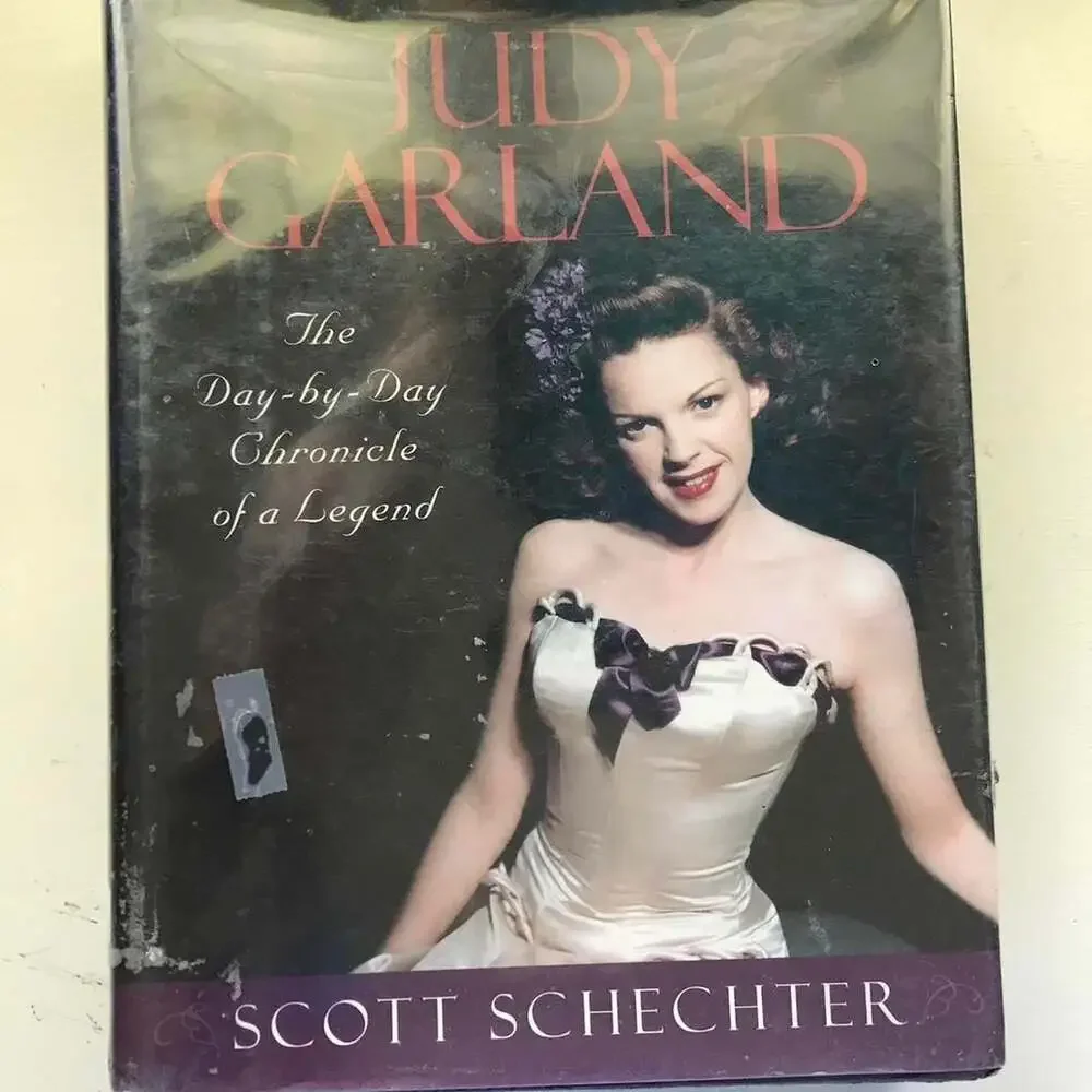 Judy Garland: The Day-by-Day Chronicle of a Legend by Scott Schechter